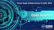 Future Scope of Data Science in India- 2019