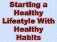 Benefits of Healthy Lifestyle With Healthy Habits PowerPoint PPT Presentation