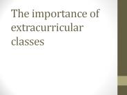 The importance of extracurricular classes