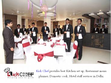 Ideas by Kick chef For Hotel Staff for Your Business