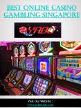 Best Online Casino Gambling Singapore PowerPoint PPT Presentation