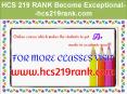 HCS 219 RANK Become Exceptional--hcs219rank.com PowerPoint PPT Presentation