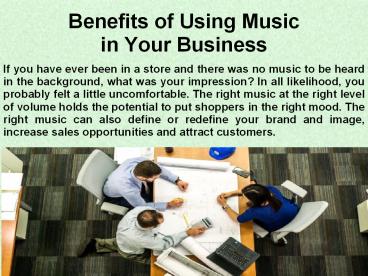Benefits of Using Music  in Your Business