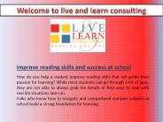 improve reading skills and success at school