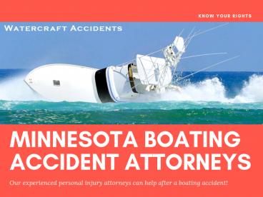Boat Accident Lawyer Minnesota - Know Your Rights