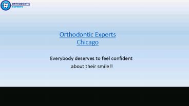 Ceramic Braces Chicago By Orthodontic Experts