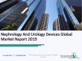 Nephrology And Urology Devices Global Market Report 2019 PowerPoint PPT Presentation