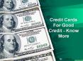 Credit Cards For Good Credit - Know More PowerPoint PPT Presentation