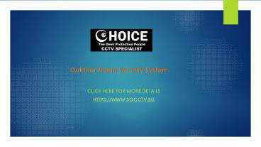 Outdoor Alarm Security System