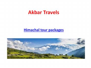 Keep these 5 points in mind when purchasing Himachal tour packages.