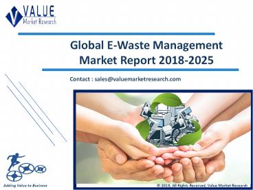 E-Waste Management Market: Global Industry Opportunity Analysis and Forecast to 2025