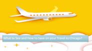 How To Save Money When Traveling From Chicago?
