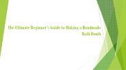 Guide to Making a Handmade Bath Bomb