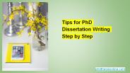 Tips for PhD Dissertation Writing Step by Step