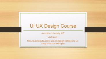 UI UX Design Course – Avantika University | Madhya Pradesh, India