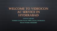 Videocon AC Service in Hyderabad