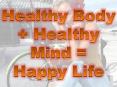 Healthy Body + Healthy Mind = Happy Life PowerPoint PPT Presentation