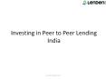 Investing in Peer to Peer Lending in India PowerPoint PPT Presentation