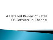 A Detailed Review of Retail POS Software