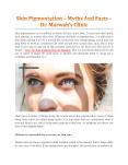 Skin Pigmentation – Myths And Facts - Dr. Marwah's Clinic PowerPoint PPT Presentation
