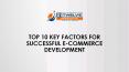 Top 10 Key factors for successful eCommerce Development PowerPoint PPT Presentation