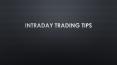 Intraday Trading Tips PowerPoint PPT Presentation