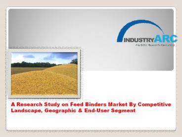 Feed Binders Market