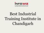 Best Industrial Training Institute in Chandigarh