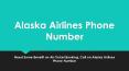 Need Some Benefit on Air-Ticket Booking, Call on Alaska Airlines Phone Number PowerPoint PPT Presentation