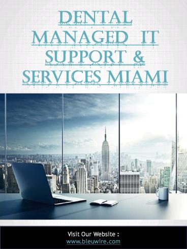 Dental Managed  IT Support & Services Miami (1)