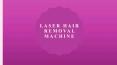Laser Hair Removal Machine PowerPoint PPT Presentation