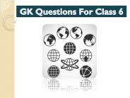 GK Questions for Class 6
