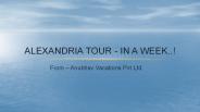 Alexandria tour - In A Week..!