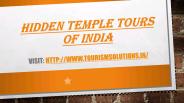 Hidden Temple tours of India