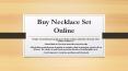 Buy Designer Necklace Set Online
