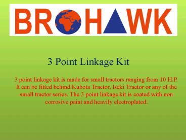 Small Tractor 3 Point Linkage Kit Supplier and Exporter