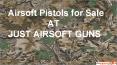 Airsoft Pistols For Sale At Just Airsoft Guns