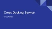 Cross docking service New York