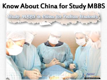 Know About China for Study MBBS