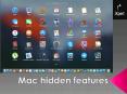 Mac Hidden Features PowerPoint PPT Presentation