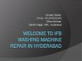 ifb washing machine repair in hyderabad PowerPoint PPT Presentation