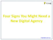 Four Signs You Might Need a New Digital Agency