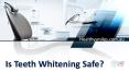 Is Teeth Whitening Safe? All You Need To Know About - Healthy Smiles Dental Group PowerPoint PPT Presentation