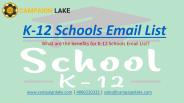 K-12 SCHOOLS EMAIL LIST