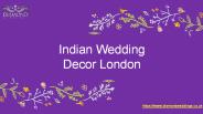Indian Wedding Decor In London