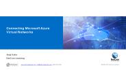 Cloud Computing Webinar: Connecting Microsoft Azure Virtual Networks