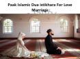 Paak Islamic Dua istikhara For Love Marriage PowerPoint PPT Presentation