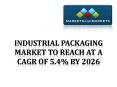 Industrial Packaging Market PowerPoint PPT Presentation