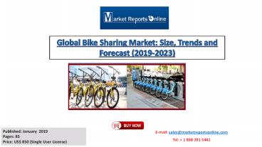 Bike Sharing Market Size, Growth, Trend and Forecast to 2023 - MarketReportsOnline