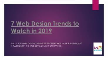 7 Web Design Trends to Watch in 2019